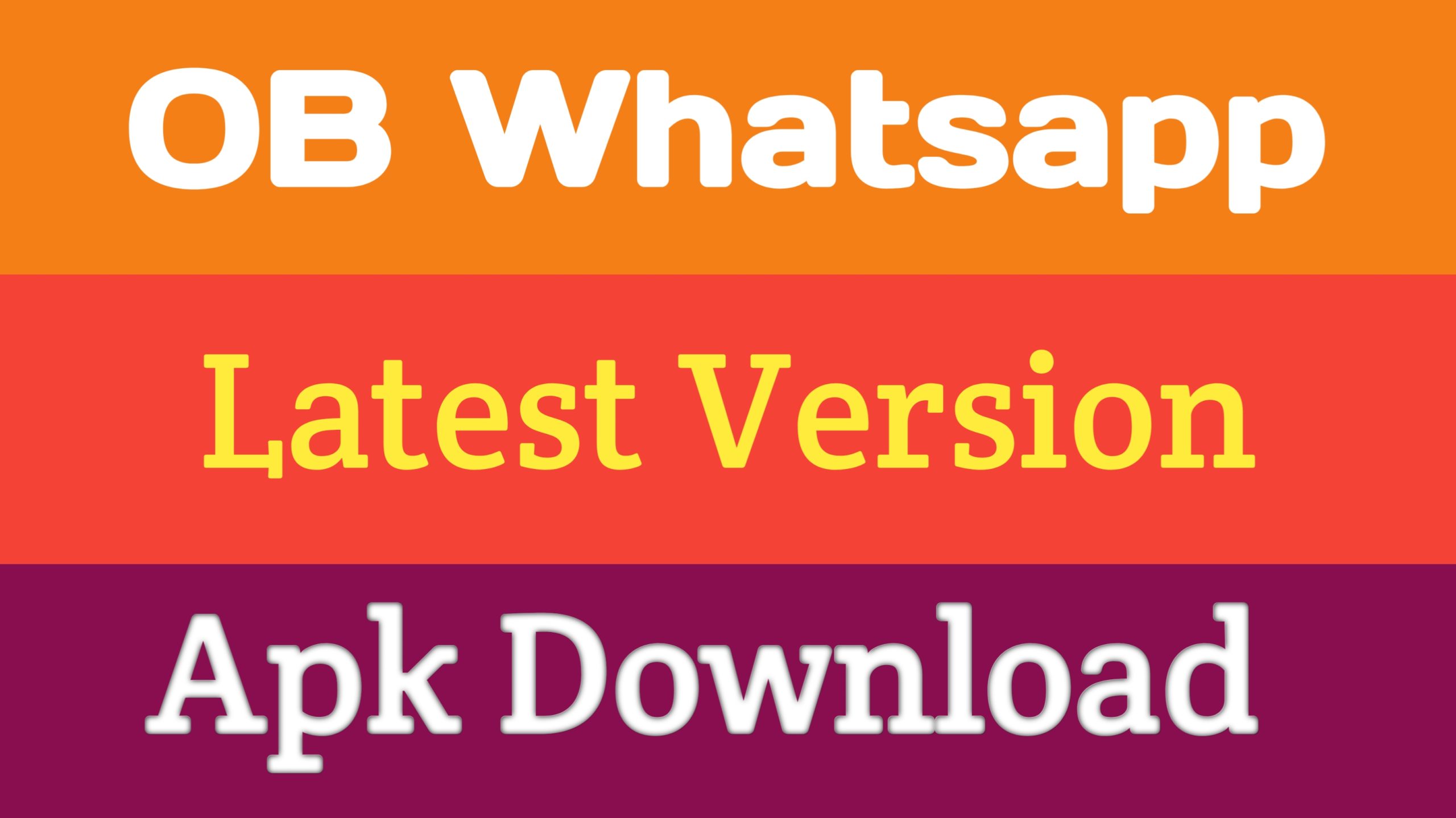 OB WhatsApp Download Android APK Latest Version 2024